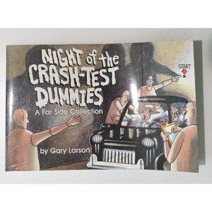 Night Of The Crash Test Dummies A Far Side Collection By Gary Larson Story Book
